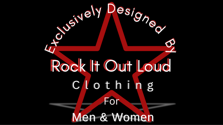 Exclusively Designed By Rock It Out Loud