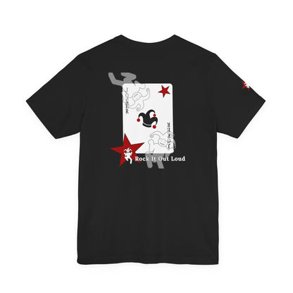 Rock It Out Loud Joker Card Unisex T‑Shirt